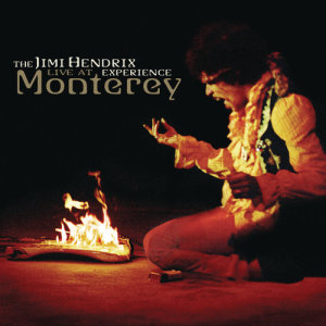 อัลบัม Live At Monterey ศิลปิน The Jimi Hendrix Experience