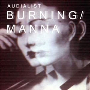 Audialist的專輯Burning / Manna