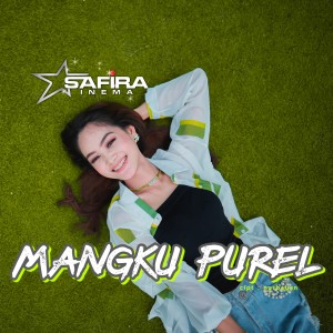 Dengarkan Mangku Purel lagu dari Safira Inema dengan lirik