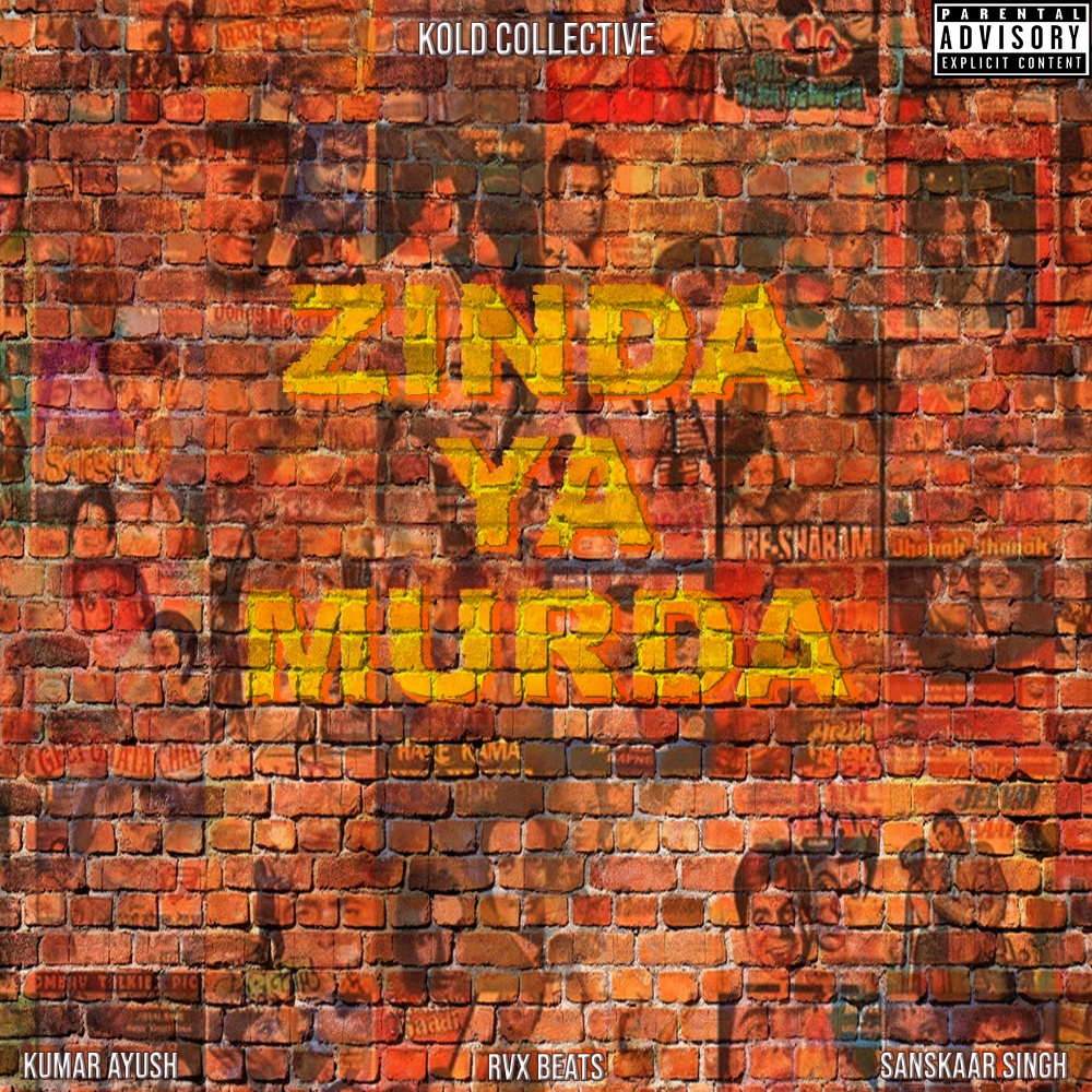 Zinda Ya Murda (Explicit)