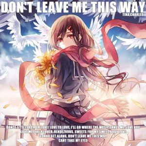 Album Don't Leave Me This Way from Tina Charles