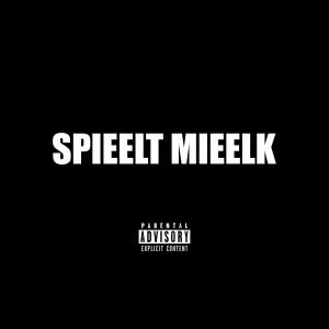 Album SPIEELT MIEELK (Explicit) oleh Vinni