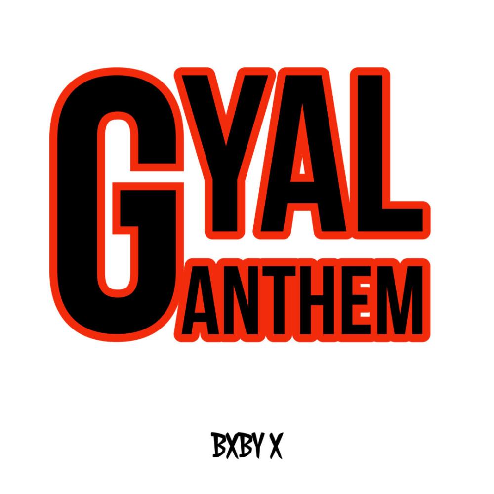 Gyal Anthem (Remastered Version|Explicit)
