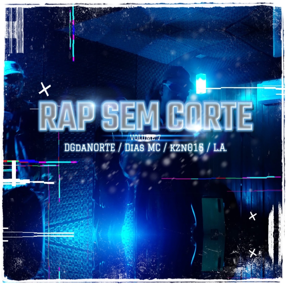 Rap Sem Corte, Vol. 7 (Explicit)