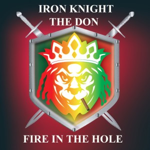 收聽Iron Knight the Don的Fire in the Hole (Explicit)歌詞歌曲