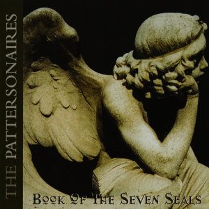 收聽The Pattersonaires的Book of the Seven Seals歌詞歌曲