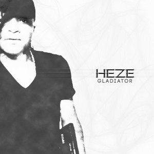 Listen to Gladiator song with lyrics from Heze