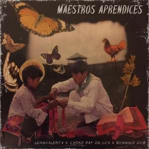 Lengualerta的專輯Maestros Aprendices