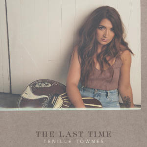 Tenille Townes的專輯The Last Time