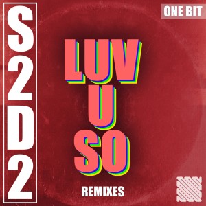 อัลบัม Luv U So (Remixes) ศิลปิน One Bit
