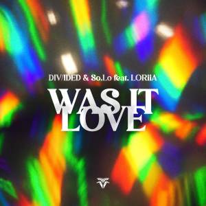 Album Was It Love oleh So.Lo