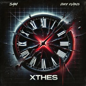 Listen to XTHES (Explicit) song with lyrics from Sam