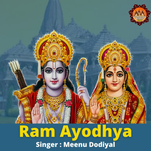 Listen to Ram Ayodhya song with lyrics from Meenu Dodiyal