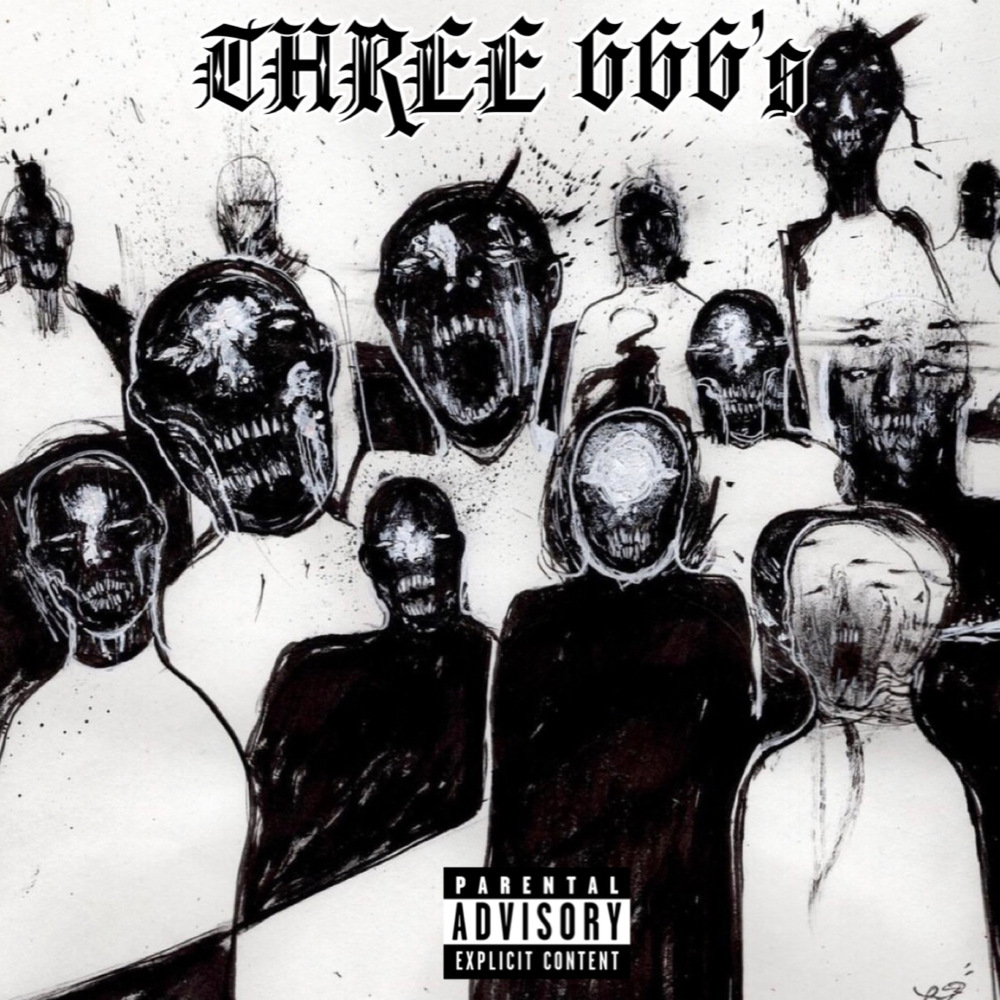 THREE 666'S (feat. Sicario) (Explicit)