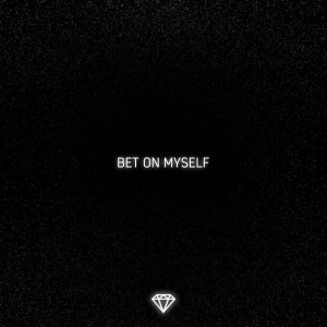 Album Bet on Myself from Zach Diamond