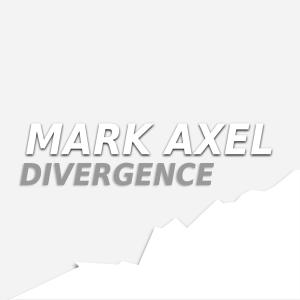 Dengarkan lagu DIVERGENCE nyanyian Mark Axel dengan lirik
