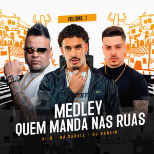 Medley quem Manda nas Ruas, Vol.1 (Explicit) dari Explode Nova Era