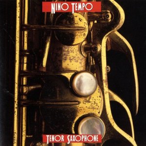 อัลบัม Tenor Saxophone ศิลปิน Nino Tempo