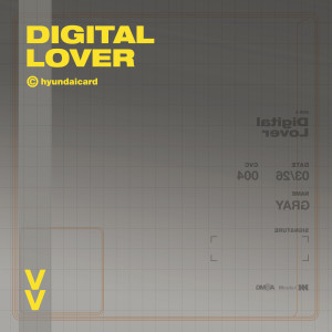 收听GRAY的Digital Lover (GRAY ver.)歌词歌曲