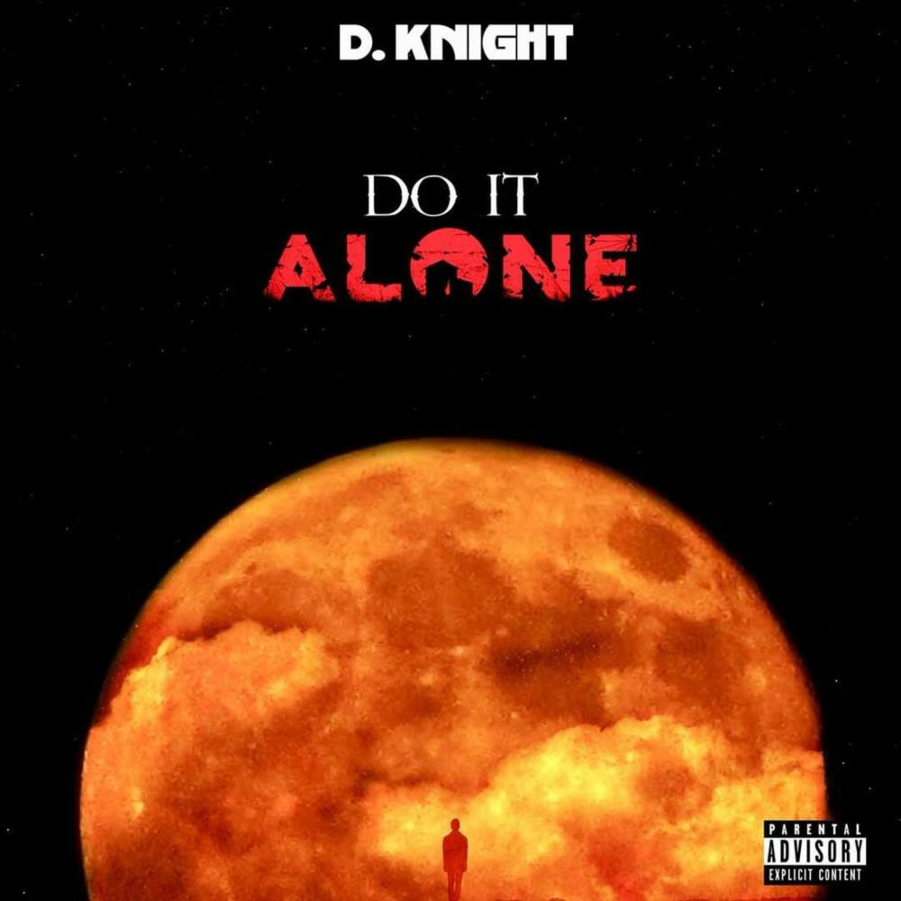 Do It Alone (Explicit)