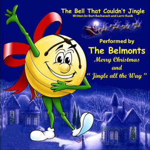Album The Bell That Couldn't Jingle oleh The Belmonts