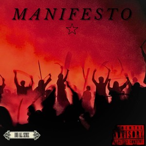 Dub All Sense的專輯Manifesto (Explicit)