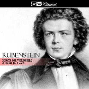 Grigori Feygin的專輯Rubinstein Sonata for Violoncello and Piano No. 1 & 2