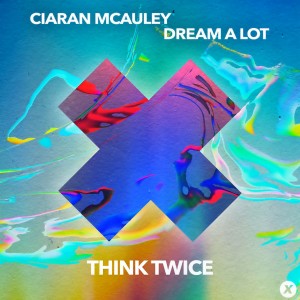 อัลบัม Think Twice ศิลปิน Ciaran McAuley