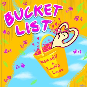Listen to 버킷리스트 (feat. Ineffa Lucas) song with lyrics from NomadV