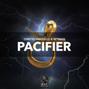 Listen to Pacifier song with lyrics from Dimitri Vangelis & Wyman