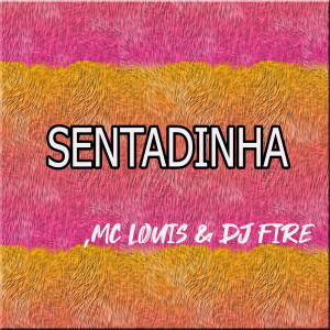 Album Sentadinha from Mc Louis
