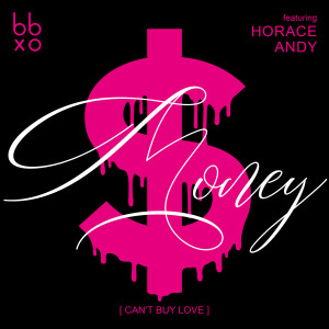 อัลบัม Money (Can't Buy Love) ศิลปิน BBXO