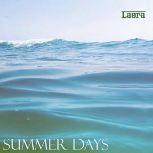 ดาวน์โหลดและฟังเพลง Summer Days(Extended Mix) พร้อมเนื้อเพลงจาก Laera