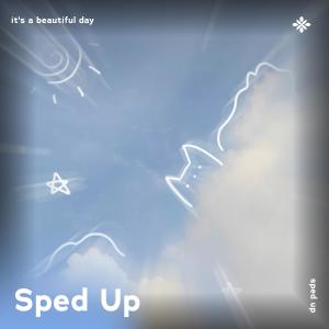 ดาวน์โหลดและฟังเพลง it's a beautiful day (thank you for sunshine) - sped up + reverb พร้อมเนื้อเพลงจาก pearl