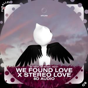 Dengarkan We Found Love x Stereo Love - 8D Audio lagu dari Group Star dengan lirik