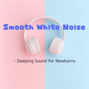 Listen to Peaceful White Noise Baby Sleep song with lyrics from Various Artists
