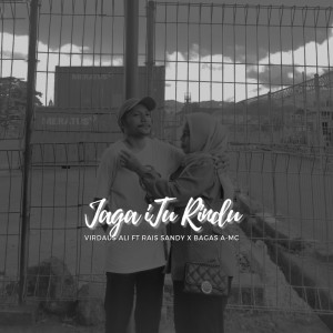 Listen to Jaga Itu Rindu song with lyrics from Virdaus Ali