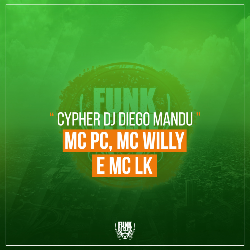 Cypher Dj Diego Mandu