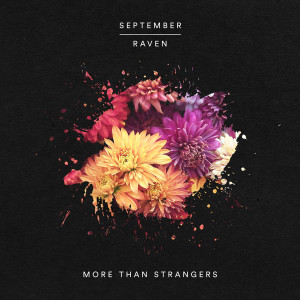 Album More Than Strangers oleh September