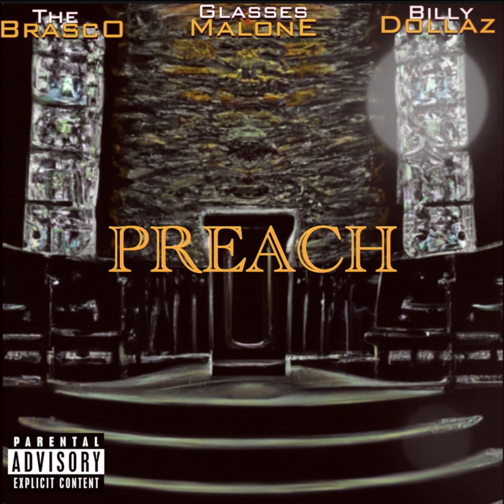 Preach (Explicit)