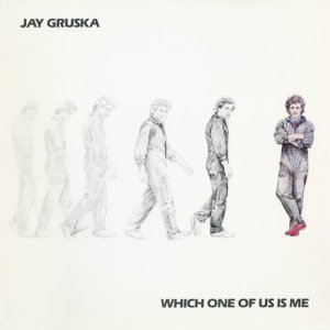 Album Which One Of Us Is Me from Jay Gruska