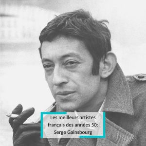 Serge Gainsbourg的專輯Les meilleurs artistes français des années 50: Serge Gainsbourg
