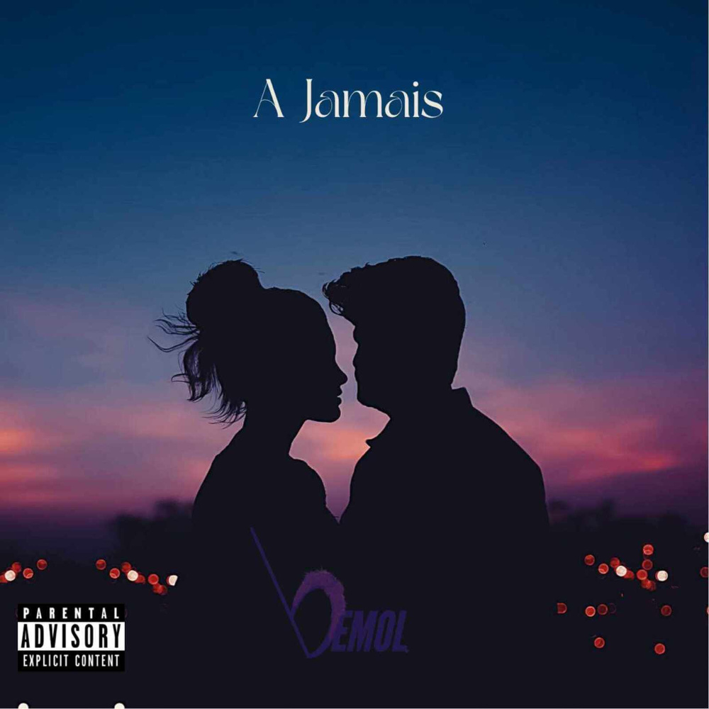 A Jamais (Explicit)