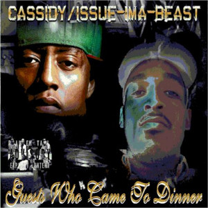 Issue-Ima-Beast的專輯Guests Who Came to Dinner (Explicit)