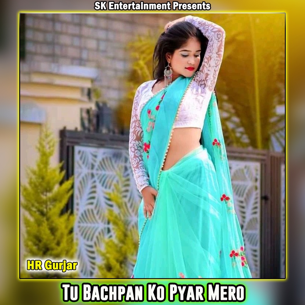 Tu Bachpan Ko Pyar Mero