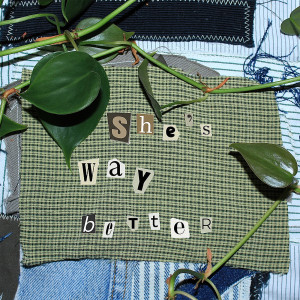 อัลบัม She's Way Better ศิลปิน Sille