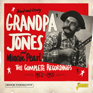 อัลบัม Bread and Gravy: The Complete Recordings 1952-1955 ศิลปิน Grandpa Jones