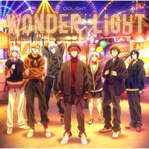 ดาวน์โหลดและฟังเพลง WONDER LiGHT พร้อมเนื้อเพลงจาก IDOLiSH7