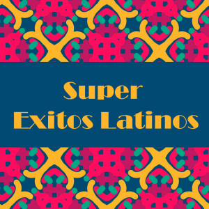 Varios Artistas的專輯Super Exitos Latinos