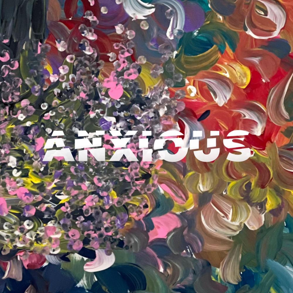 Anxious
